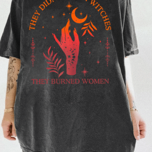 Witch Burn Truth Rebel Tee